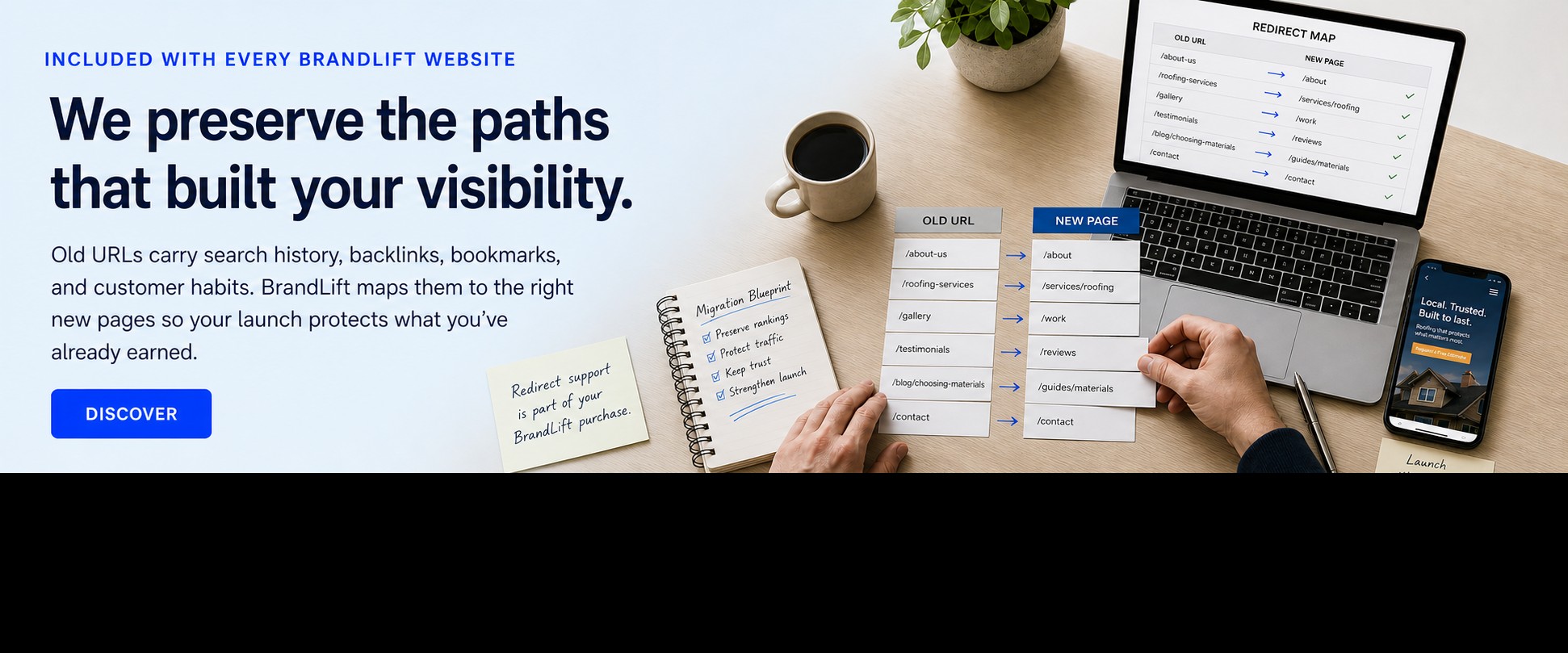 BrandLift preserves valuable existing website URLs by mapping old pages to their new destinations.